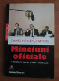 David Heylen Campos - Minciuni oficiale. 10 Conspiratii care au schimbat istoria