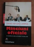 David Heylen Campos - Minciuni oficiale. 10 Conspiratii care au schimbat istoria