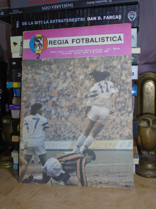 REGIA FOTBALISTICA : BULETIN MECI , SPORTUL STUDENTESC - S.C. BACAU ,MARTIE 1990