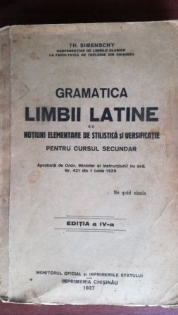 Gramatica limbii latine cu notiuni elementare de stilistica si versificatie