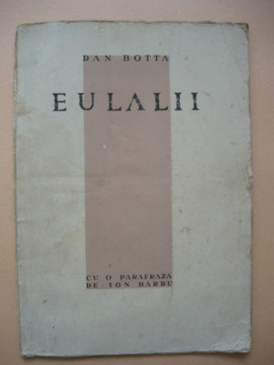 DAN BOTTA - EULALII PRECEDATE DE VEGHEA LUI RODERICK USHER - cu autograf - 1931 foto