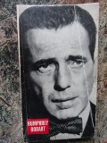 Humphrey Bogart &ndash; Bernard Eisenschitz