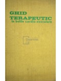 Pius Brinzeu - Ghid terapeutic in bolile cardio-vasculare (Editia: 1975)