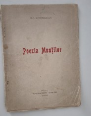 Carte veche 1916 N I Apostolescu Poezia muntilor Impresii de calatorie Carte cu autograf