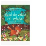 Puiul de vulpe cel zglobiu - Julia Donaldson, Anda Brindusa