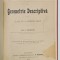 GEOMETRIE DESCRIPTIVA PENTRU CLASA VII -A A LICEELOR REALE de GH. A . NICHIFOR , 1913