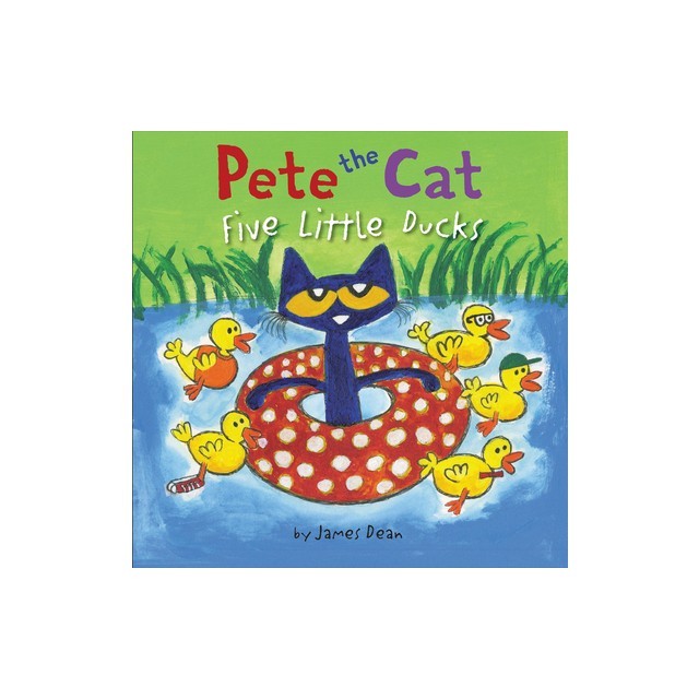 Pete the Cat: Five Little Ducks