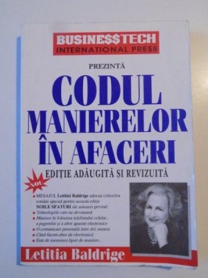 CODUL MANIERELOR IN AFACERI de LETITIA BALDRIGE , EDITIE ADAUGITA SI REVIZUITA foto