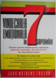 Carte "Vindecarea emotionala in 7 saptamani" - Joan Mathews Larson, anticariat, stare buna