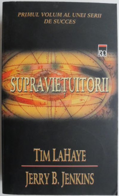 Supravietuitorii &amp;ndash; Tim LaHaye, Jerry B. Jenkins foto