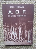 A.O.F. De Paris &agrave; Tombouctou - Paul Morand