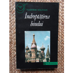 &Icirc;ndreptățirea binelui - Vladimir SOLOVIOV