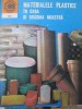 Materialele plastice in casa si gradina noastra - Utilizari - intretinere (145)