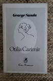 OTILIA CAZIMIR-GEORGE SANDA, DEDICATIE