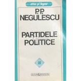 P. P. Negulescu - Partidele politice (Editia: 1998)