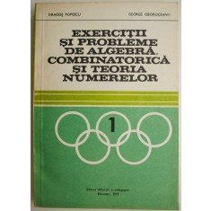 Exercitii si probleme de algebra, combinatorica si teoria numerelor &ndash; Dragos Popescu