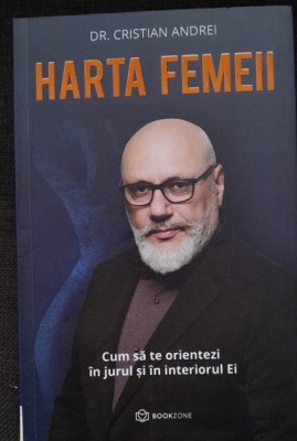 Harta femeii - Cristian Andrei foto