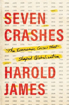 Seven Crashes: The Economic Crises That Shaped Globalization foto