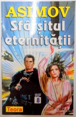 SFARSITUL ETERNITATII de ISAAC ASIMOV , 1999 foto