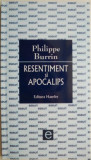 Cumpara ieftin Resentiment si apocalips &ndash; Philippe Burrin