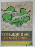 CRESTEREA VIERMILOR DE MATASE DE DUD , ACTIVITATE UTILA SI RENTABILA , 1969