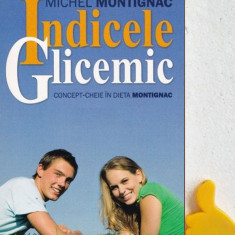 Indicele glicemic Concept-cheie in dieta Montignac Michel Montignac