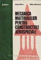 Mecanica materialelor pentru constructiile aerospatiale foto
