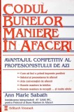 Codul Bunelor Maniere in Afaceri - Ann Marie Sabath, Editura Vremea, 2001, Psihologie, Carte, Zodiac