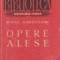 Opere alese, Volumul I