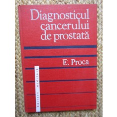 DIAGNOSTICUL CANCERULUI DE PROSTATA DE E. PROCA , 1977