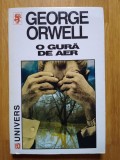 George Orwell - O gura de aer (stare impecabila)