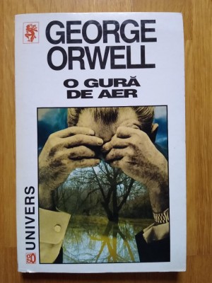 George Orwell - O gura de aer (stare impecabila) foto