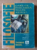 Oare ce inseamna toate astea? Thomas Nagel