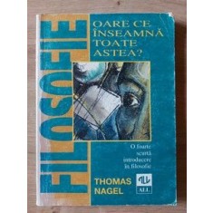 Oare ce inseamna toate astea? Thomas Nagel