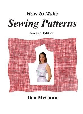 How to Make Sewing Patterns, Second Edition foto