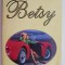 Betsy &ndash; Harold Robbins