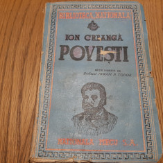 ION CREANGA - Povesti - Nationala Mecu, Biblioteca Nationala, 1947, 279 p.