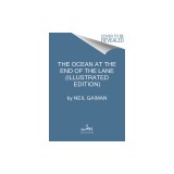 The Ocean at the End of the Lane (Illustrated Edition)