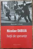 Hotii de sperante - Nicolae Dabija