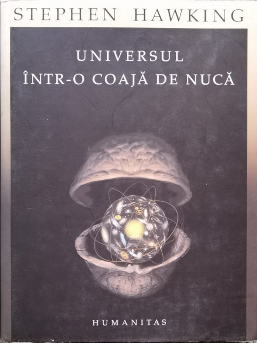 Universul Intr-o Coaja De Nuca - Stephen Hawking ,558085