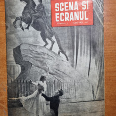revista scena si ecranul februarie 1958 - filmul romanesc dincolo de brazi