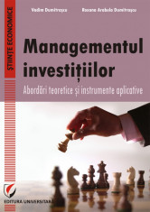 Managementul investitiilor. Abordari teoretice si instrumente aplicative foto