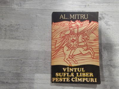 Vantul sufla liber peste campuri de Al.Mitru foto