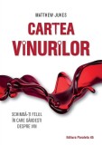 Cartea vinurilor. Schimba-ti felul in care gandesti despre vin Jukes Matthew, Paralela 45