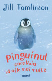 Pinguinul care voia să afle mai multe - Paperback brosat - Jill Tomlinson - Nemira