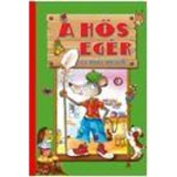 A HŐS EG&Eacute;R &Eacute;S M&Aacute;S MES&Eacute;K