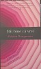 Stii Bine Ca Vrei - Kristen Roupenian, Litera, 2019, Romana, Paperback, 286 pagini