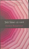 Stii Bine Ca Vrei - Kristen Roupenian, Litera, 2019, Romana, Paperback, 286 pagini