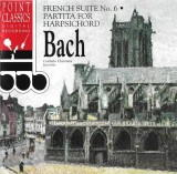 Johann Sebastian Bach - French Suite No. 6 &bull; Partita For Harpsichord, CD