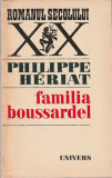 PHILIPPE HERIAT - FAMILIA BOUSSARDEL ( 3 VOLUME ) ( RS XX )